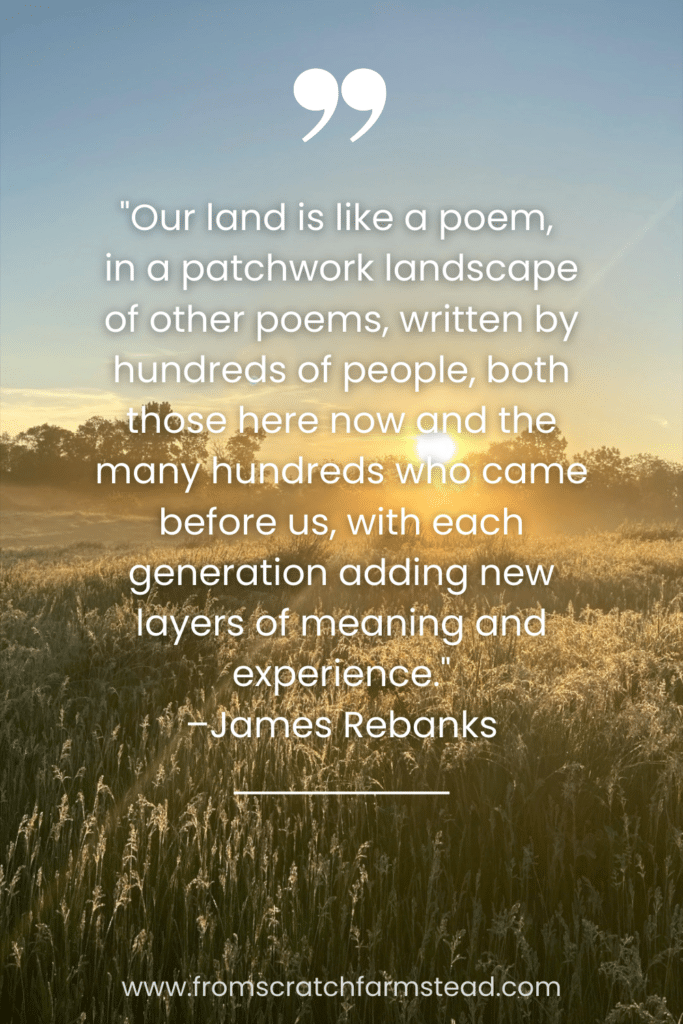 James Rebanks - Homesteading Quotes