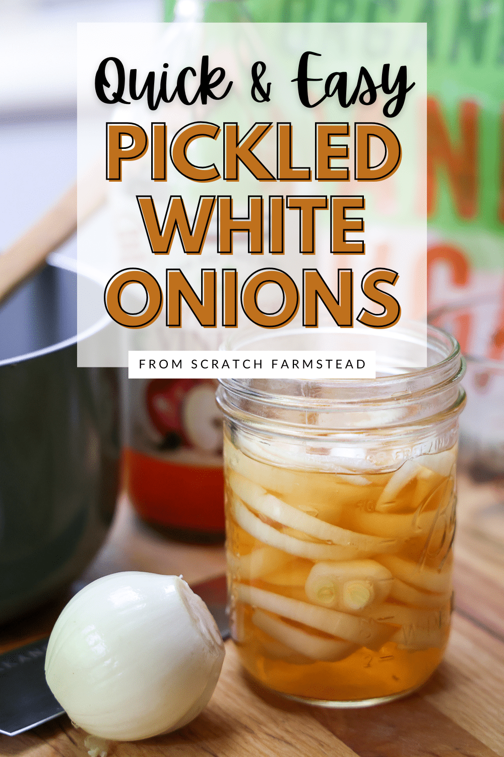 quick and easy pickled white onions